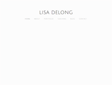 Tablet Screenshot of lisadelong.com